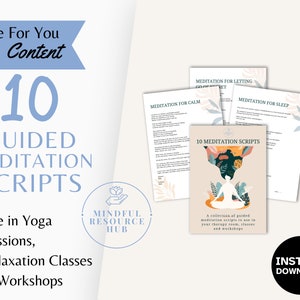May include: A digital download of 10 guided meditation scripts for use in yoga sessions, relaxation classes, and workshops. The scripts are designed to help people let go of stress, find calm, and improve sleep. The image features a person meditating in a lotus position with a colorful floral background.