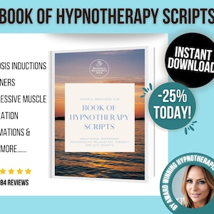 Peut inclure: Une couverture de livre avec un coucher de soleil sur fond d'eau. Le titre est "Book of Hypnotherapy Scripts". Le livre comprend des inductions d'hypnose, des approfondissements, la relaxation musculaire progressive, des affirmations et plus encore. Le livre est disponible en téléchargement instantané avec une réduction de 25%.