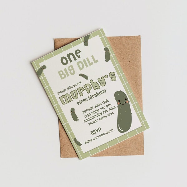 ONE BIG DILL Birthday Invitation | 1st Birthday | Dill Pickle Themed Party | One Year Old | Printable | Downloadable | Text Invite |