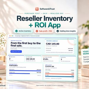 May include: A digital interface for the SoftwareUTrust Reseller Inventory + ROI App, displaying data metrics like active inventory, sale profit, and holding-time insights. The dashboard features charts, lists, and financial summaries in CAD currency.