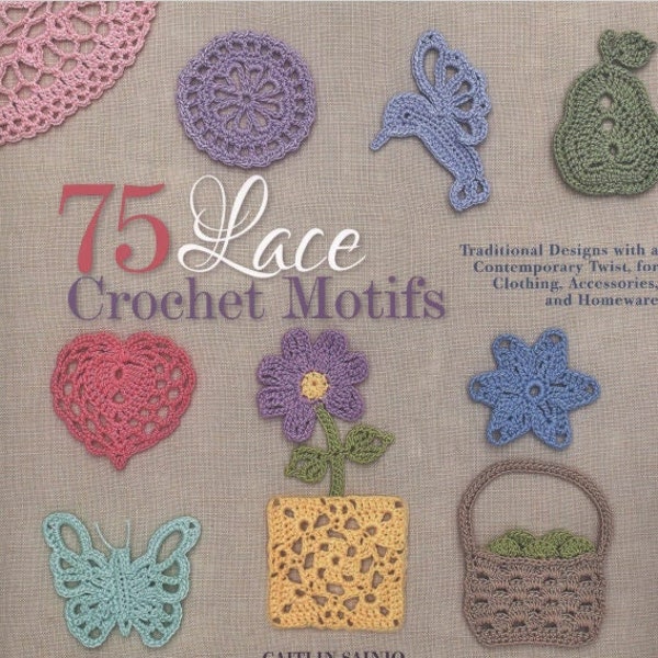 75 Lace Crochet Motifs E-Book Instant Download PDF Files