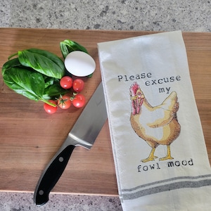 Funny Kitchen Towel, Embroidered Tea Towel, I&#39;m in a Fowl Mood, Funny Chicken Towel