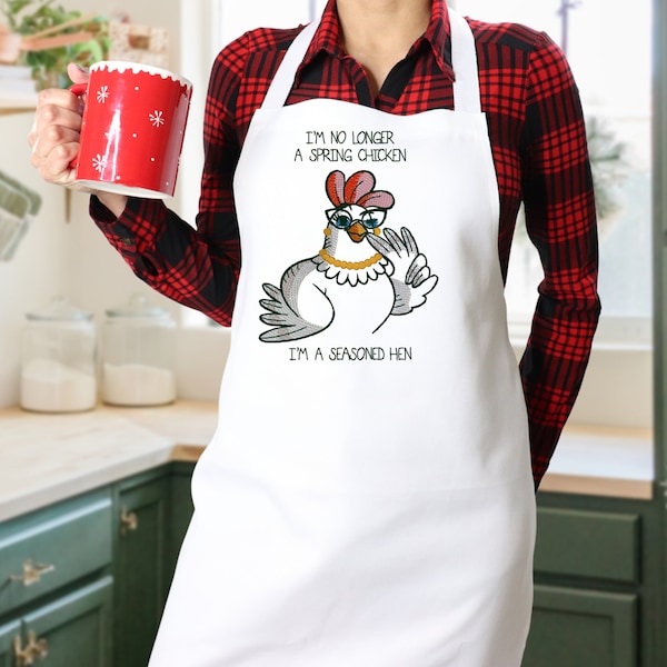 Embroidered Kitchen Apron, No Spring Chicken, Seasoned Hen, Funny Chicken Saying, Funny Apron