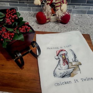 Funny Kitchen Towel - Embroidered Tea Towel- Making a List Chicken it Twice - Chicken Towel Decor - Kitchen Towels