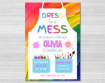 May include: A colorful invitation for a child's birthday party. The invitation features a blue and white apron with the text "Dress for a Mess" and "Let's paint to celebrate! Olivia is turning six!" The invitation also includes details about the party, including the date, time, and location.