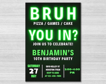 Bruh Birthday Invitation Template, Bruh Neon Invitation, Bruh Invite, Bruh Neon Party, Teenager Boys Party, Bruh It&#39;s My Birthday, Canva