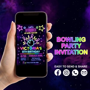 May include: A neon-coloured bowling party invitation with a bowling ball and pins graphic. The invitation says "Let's Strike Up Some Fun For Victoria's 8th Birthday" and includes the date, time, and location of the party.