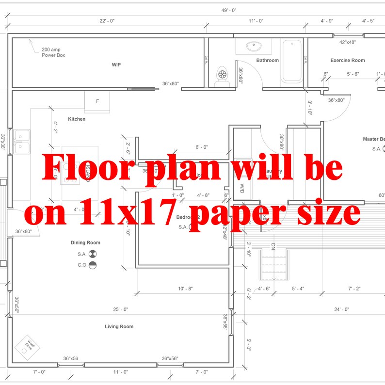 May include: A black and white floor plan of a house with dimensions labeled in feet and inches. The floor plan is labeled "Floor plan will be on 11x17 paper size".