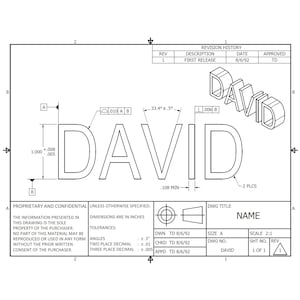 Może przedstawiać: Rysunek techniczny imienia "DAVID" w czcionce 3D, z informacjami o wymiarowaniu i tolerancji. Rysunek zawiera historię zmian, tytuł "NAME" i skalę 2:1. Wymiary są w calach.
