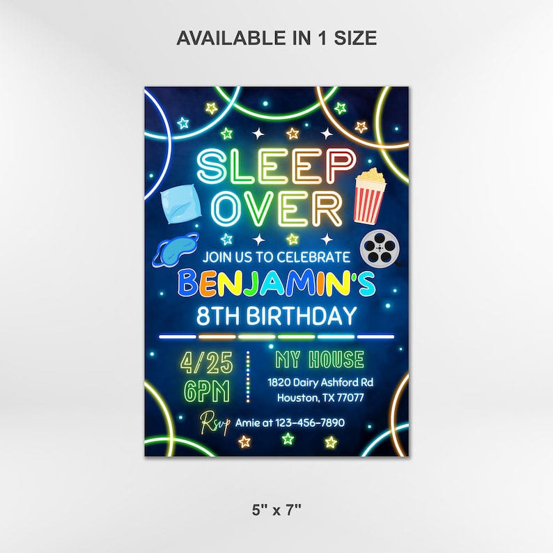 May include: Neon blue and green birthday party invitation with the text "SLEEP OVER" in a neon light font. The invitation is for Benjamin's 8th birthday and includes the date, time, and location of the party. The invitation also includes a RSVP phone number.