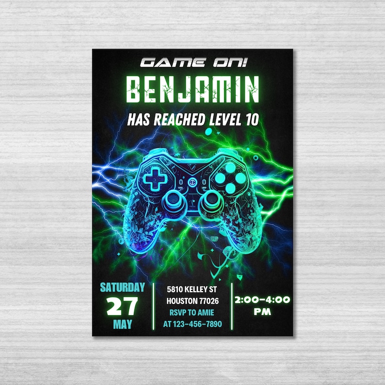 May include: A black and green birthday invitation with a blue and green video game controller graphic. The text "GAME ON! BENJAMIN HAS REACHED LEVEL 10" is at the top of the invitation. The invitation includes the date, time, and location of the party.