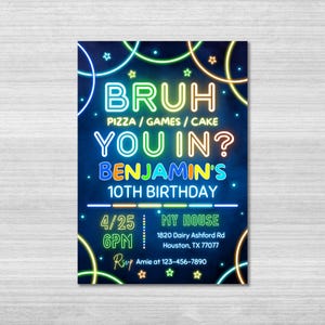Bruh Birthday Invitation Template, Bruh Neon Invitation, Bruh Invite, Bruh Neon Party, Teenager Boys Party, Bruh It&#39;s My Birthday, Canva
