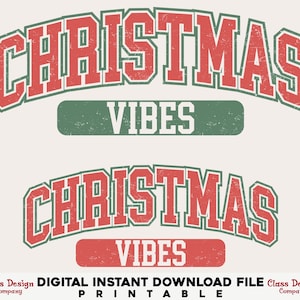 Christmas Vibes Varsity Png, Merry Christmas Sublimation Design Downloads, Christmas Shirt Design, Digital Download