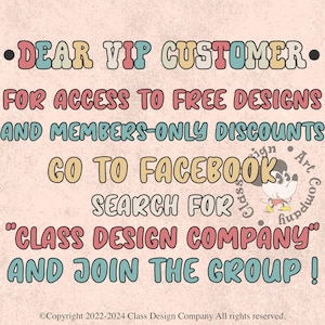 May include: A retro-style graphic with text in various colors, including pink, teal, and yellow, against a light pink background. The text reads "DEAR VIP CUSTOMER" and invites viewers to join a Facebook group for free designs and discounts. A Mickey Mouse-like character is in the image.