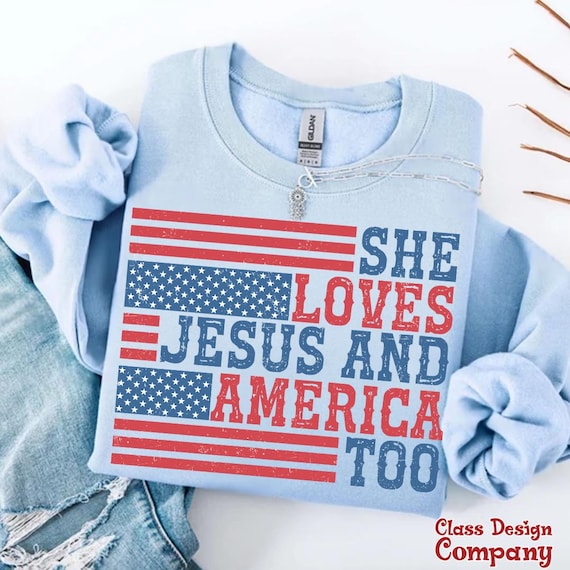 She Loves Jesus And America Too PNG, Christian 4th of July Png, Retro America Png, Fourth of July Jesus Independence Day, Png Sublimation