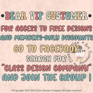 May include: A retro-style graphic with text in various colors on a peach background. The text reads "DEAR VIP CUSTOMER" and invites viewers to join a Facebook group for free designs and discounts. A Mickey Mouse-like character is in the corner.