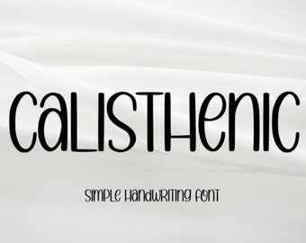 Calisthenic Font, Thin Font, Handwritten Font, Cricut Fonts, Casual Font, Modern Font, Fonts for Crafts, Cursive Font, Monoline Font