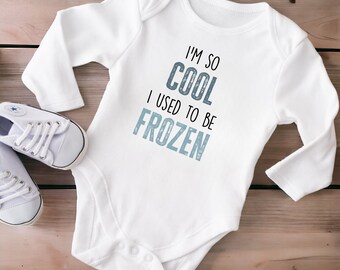 IVF Onesie®,  Frozen Embryo, I'm So Cool I Used To Be Frozen, Miracle Baby Onesie®, Rainbow Baby Onesie®, Infertility, Baby Shower Gift