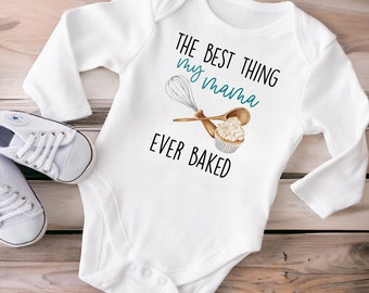 Best Thing My Mama Ever Baked Onesie®,  Personalized Baking Buddy Onesie®, Cooking Onesie®, Baking Baby Gift