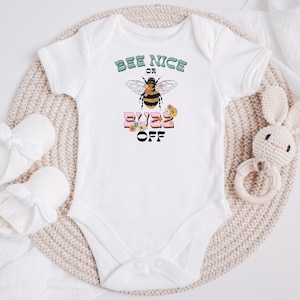 Bee Nice or Buzz Off Onesie® - Organic Cotton Baby Outfit