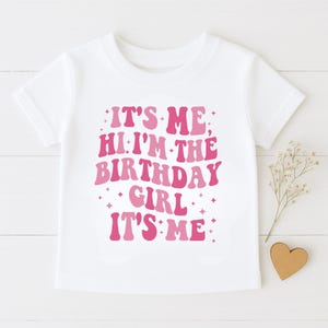 It’s Me, Hi, I’m The Birthday Girl Onesie®, Era Onesie®, Organic Children&#39;s Clothing