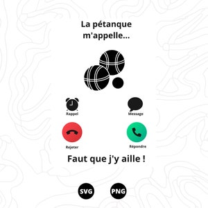 La pétanque m'appelle SVG, Téléphone SVG, fichiers SVG, Téléchargement, png, numérique svg
