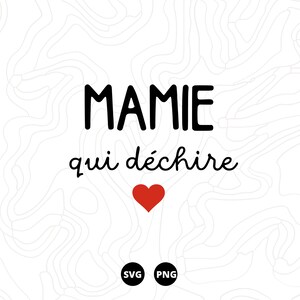 Mamie SVG, Fête des grand mère SVG, Famille SVG, Téléchargement svg, png, scanncut, cricut