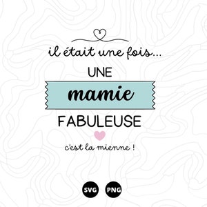 Mamie SVG, Fête des grand mère SVG, Famille SVG, Téléchargement svg, png, scanncut, cricut