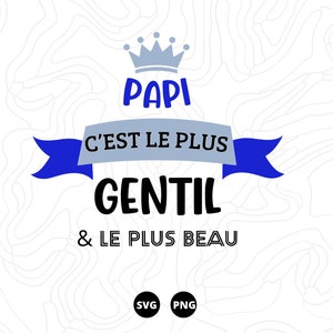 Papi SVG, Fête des grand père SVG, Famille SVG, Téléchargement svg, png, scanncut, cricut