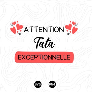 une tata SVG, Exeptionnel SVG, elle se choisit SVG, Téléchargement svg, png, scanncut, cricut