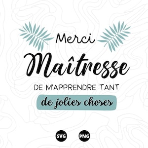 Merci Maîtresse SVG, Merci SVG, Maîtresse d'ecole SVG, Téléchargement svg, png, scanncut, cricut