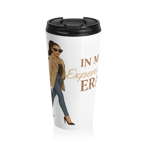 Chic Stainless Steel Travel Mug - &#39;In My Expensive Era&#39;, Fashion Travel Cup, Stylish Coffee Mug, Modern Lifestyle Accessory, Gift for [...]