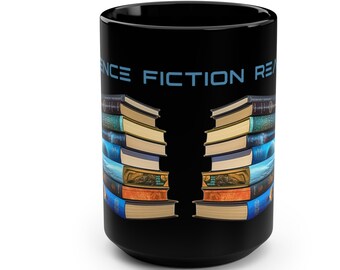 Science Fiction Reader Mug 15oz Black Coffee Tea Cup fantasy sci fi Futurism space odyssey Book Lover Gifts