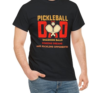 Funny Pickleball Dad Shirt Father&#39;s Day Gift t-Shirt for Fathers Pickleball Player Present pickle ball players gift