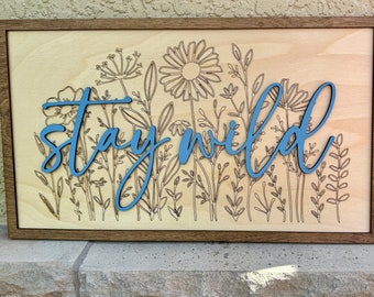 Stay Wild Layered Wood Sign, Baltic Birch, Hand-Painted