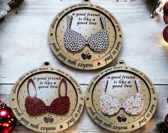 Good Friends Are Like A Good Bra - Double-Layer Christmas Ornament