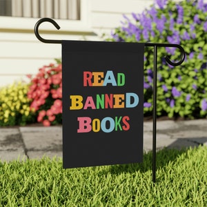Read Banned Books Rainbow Garden Flag, Library Outdoor Decor, Literary Freedom Sign, Liberal House Banner, Book Lover Gift