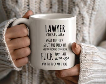 Mug for Lawyerss, Rude Lawyer Mug, Gifts for Law Student, Funny Lawyer Mug, Colleague Mug, Cups for Lawyers, Lawyer Gift, Workmate Mug,