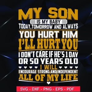 My Son Is My Baby ,Mom and Son Quote Svg Png , Boy mom svg, Mom Shirt, Mother&#39;s Day Boy mom Gift ,