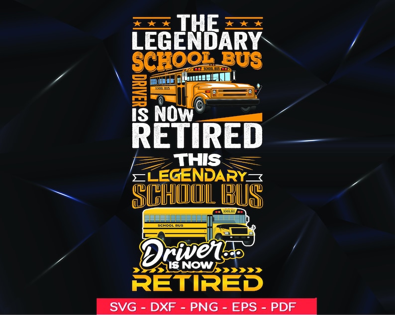 Retired School Bus Driver SVG: Funny Retirement Gift (digital Files) - Etsy