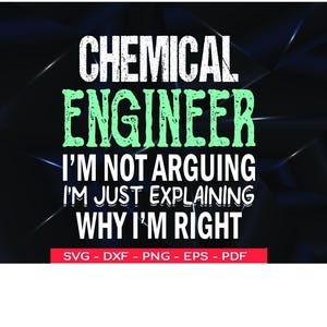 Funny Engineer Quote SVG PNG: Chemical Engineering T-Shirt Design
