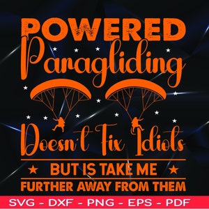 Paragliding Lover SVG: Funny Print Ready Design (Digital Download)