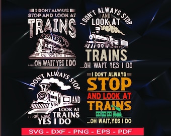 Train Lover SVG PNG: Funny Train Spotting Design (Digital Files)