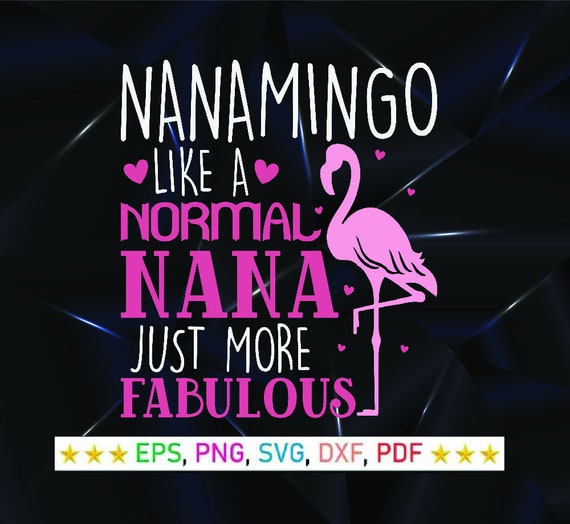 Nanamingo Like A Normal Nana Only More Fabulous T Shirt Nanamingo Like A Normal Nana Only More Fabulous T Shirt
