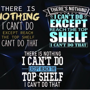 Funny Top Shelf Quote SVG PNG – Sarcastic Shirt Design (Digital Files)