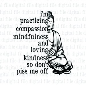 Funny Meditation Shirt SVG: Compassion Mindfulness Design (Digital Files)