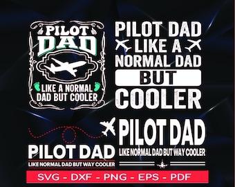 Pilot Dad SVG: Fathers Day Airplane Design (Digital Files)