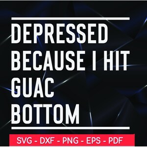 Guac Bottom Avocado Keto SVG Design (Digital Files)