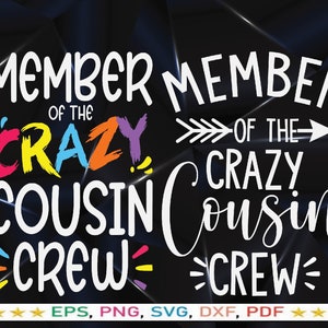 Crazy Cousin Crew SVG: Matching Family Shirt Design (Digital Files)