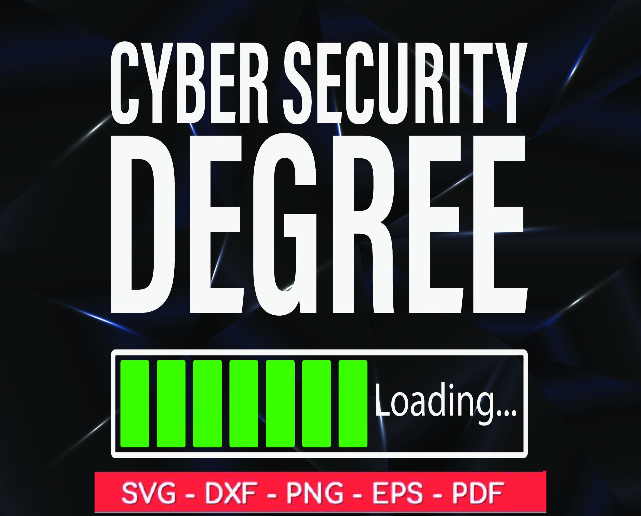 Cyber Security Degree Loading SVG PNG: Funny Graduate Design (digital ...